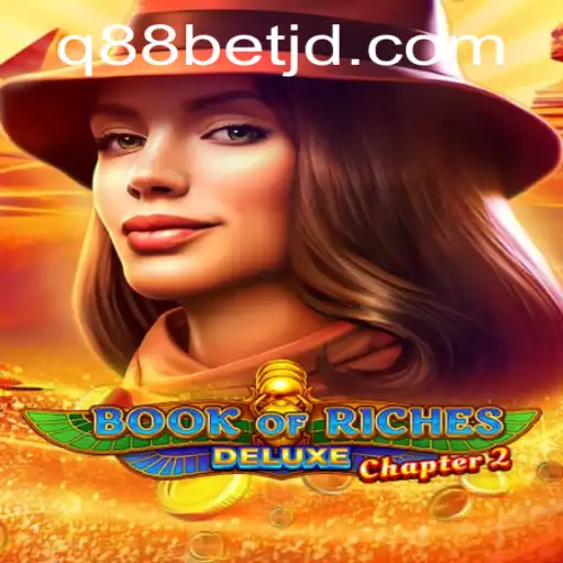 Exploring the Excitement of Book of Riches Deluxe Chapter 2 with Q88Bet