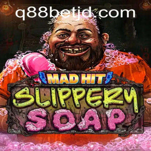 MadHitSlipperySoap: Dive into the Slippery World of Fun