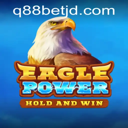 Exploring EaglePower: A Thrilling Adventure with q88bet